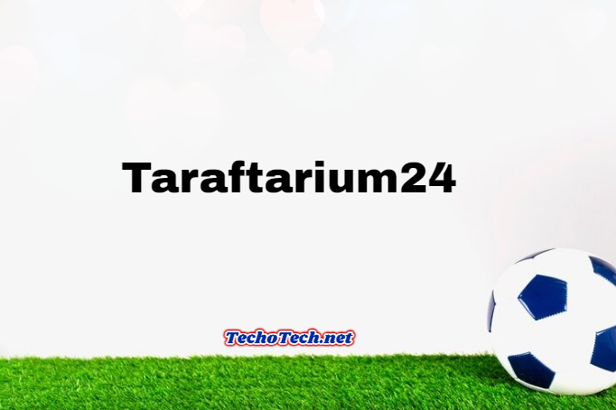 All About Taraftarium24: Your Ultimate Guide